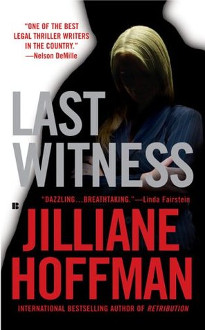 Last Witness (2006) by Jilliane Hoffman