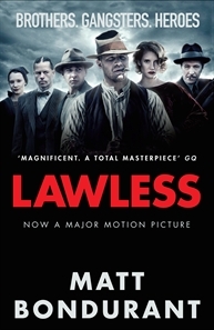 Lawless. by Matt Bondurant (2012)