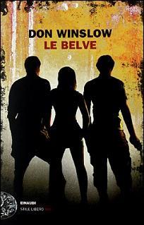 Le belve (2011) by Don Winslow