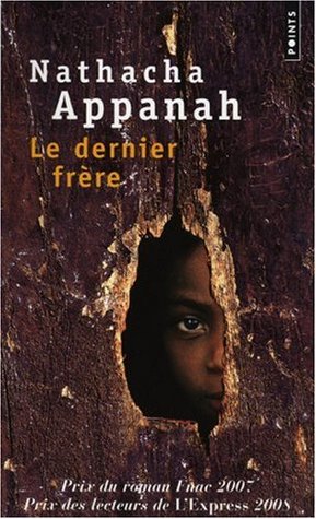 Le Dernier Frère (2008) by Nathacha Appanah