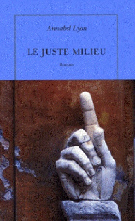 Le juste milieu (2009)