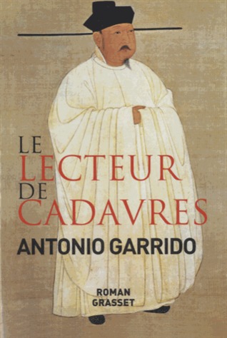 Le Lecteur de cadavres (2011) by Antonio Garrido