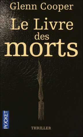 Le Livre des Morts (2011) by Glenn Cooper
