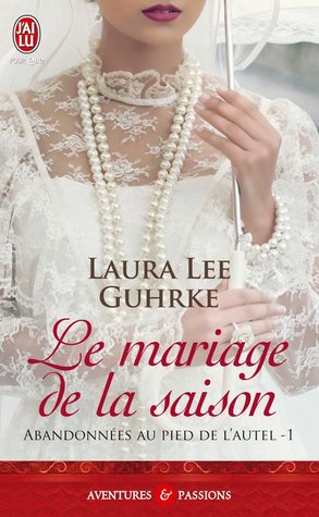 Le mariage de la saison (2013)