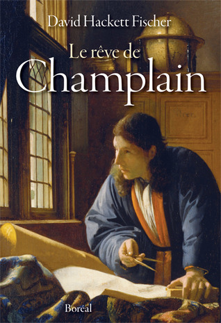 Le Rêve de Champlain (2011)