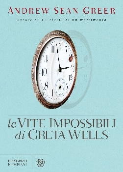 Le vite impossibili di Greta Wells (2013) by Andrew Sean Greer