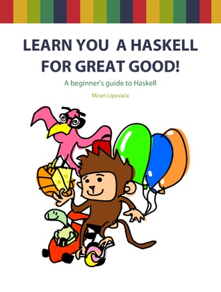 Learn You a Haskell for Great Good! (2000)