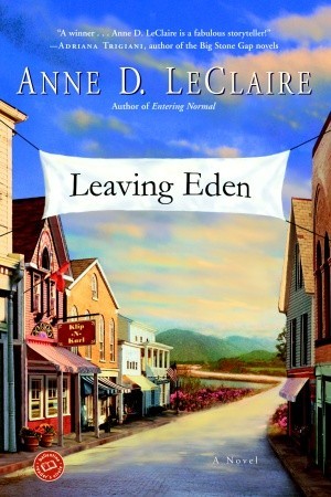 Leaving Eden (2003) by Anne D. LeClaire