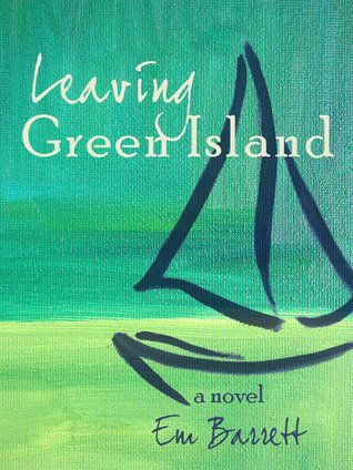 Leaving Green Island (2000) by Em Barrett