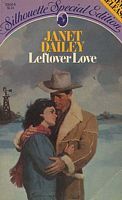 Leftover Love (1985) by Janet Dailey