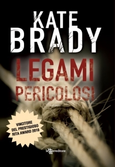 Legami pericolosi (2009) by Kate Brady