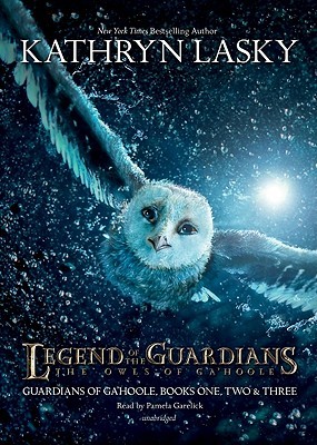 Legend of the Guardians: The Owls of Ga'hoole (2004) by Kathryn Lasky