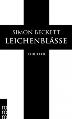 Leichenblässe (2009) by Simon Beckett