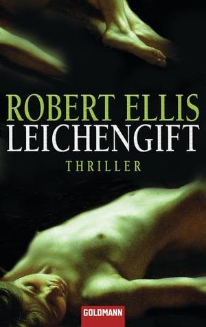 Leichengift (2009) by Robert Ellis
