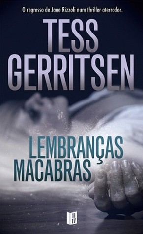 Lembranças Macabras (2008) by Tess Gerritsen