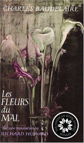 Les Fleurs du Mal (1983) by Richard Howard