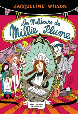 Les malheurs de Millie Plume (2009) by Jacqueline Wilson
