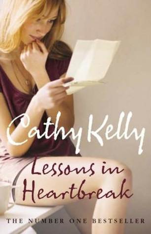 Lessons in Heartbreak (2000) by Cathy Kelly