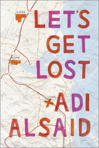 Let's Get Lost (2014) by Adi Alsaid