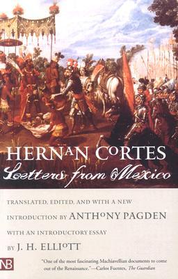 Letters from Mexico (2001) by Anthony Pagden