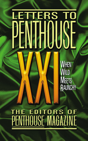 Letters to Penthouse 21: When Wild Meets Raunchy (2004)