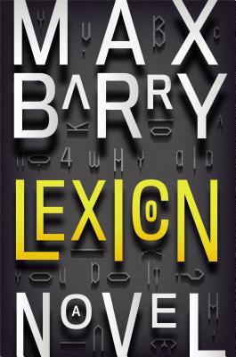 Lexicon (2013) by Max Barry