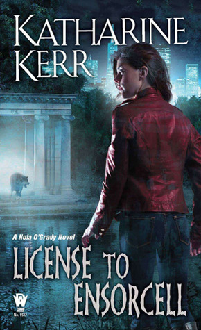 License to Ensorcell (2011) by Katharine Kerr