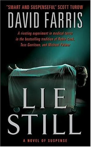 Lie Still (2004) by David Farris