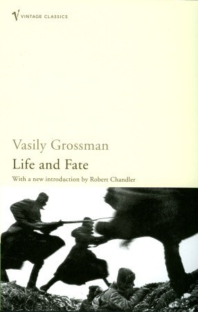 Life and Fate (2006) by Robert Chandler