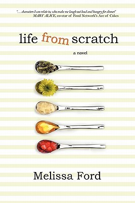 Life From Scratch (2010) by Melissa  Ford