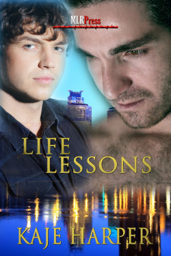Life Lessons (2011) by Kaje Harper