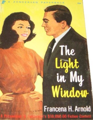 Light in My Window (1968) by Francena H. Arnold