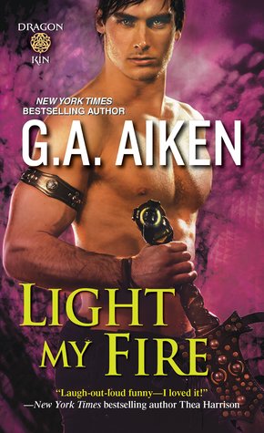 Light My Fire (2014) by G.A. Aiken