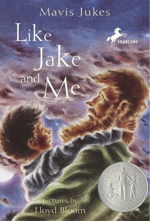 Like Jake and Me (2005) by Mavis Jukes