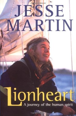 Lionheart: A Journey of the Human Spirit (2002) by Ed Gannon