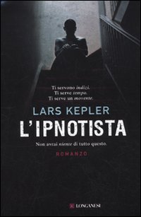 L'ipnotista (2010) by Lars Kepler