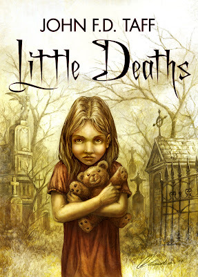 Little Deaths (2012) by John F.D. Taff