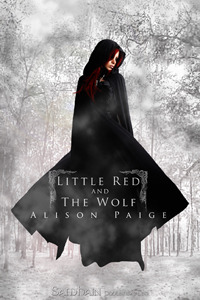 Little Red and the Wolf (2010) by Alison Paige