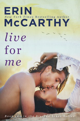 Live for Me (2000) by Erin McCarthy