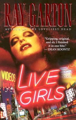 Live Girls (2006) by Ray Garton