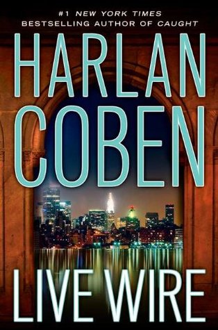 Live Wire (2011) by Harlan Coben