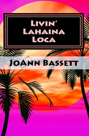 Livin' Lahaina Loca (2012)