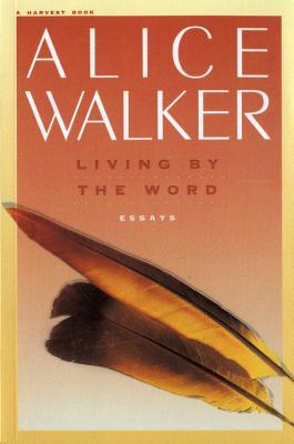 Living by the Word (1989) by Alice Walker