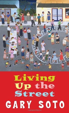 Living Up The Street (1992) by Gary Soto