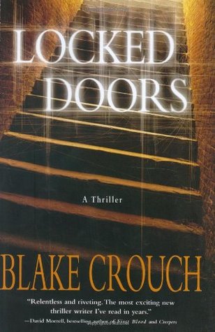 Locked Doors (2005) by Blake Crouch