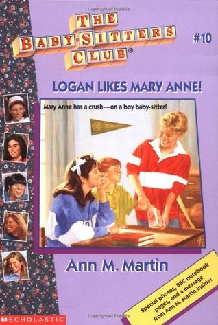 Logan Likes Mary Anne! (1988) by Ann M. Martin