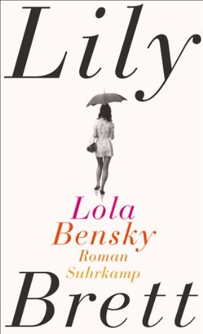 Lola Bensky (suhrkamp taschenbuch) (German Edition) (2012) by Lily Brett