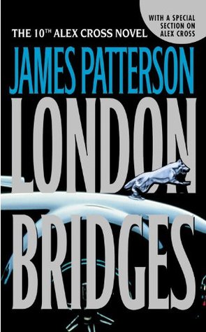 London Bridges (2005) by James Patterson