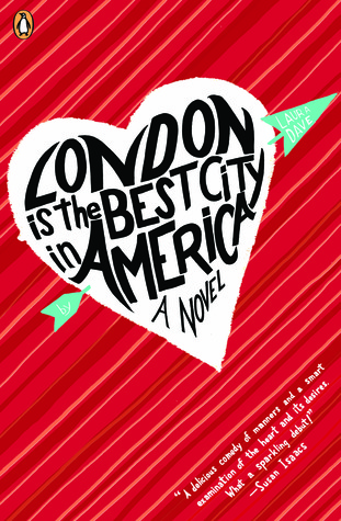 London Is the Best City in America (2006) by Laura Dave