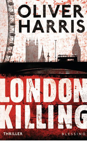 London Killing (2012) by Oliver Harris